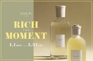 【CULTI Rich THE Moment】